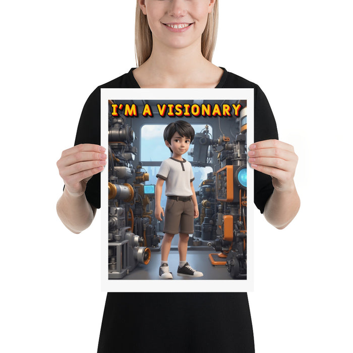 I'm a visionary - 12 x 16 Poster - 50810601