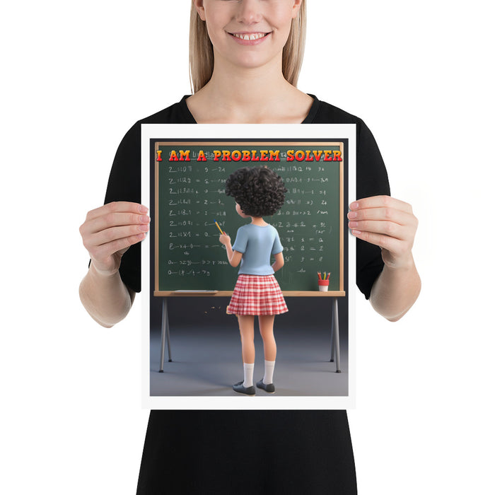 I am a problem solver - 12 x 16 Poster - 70110601