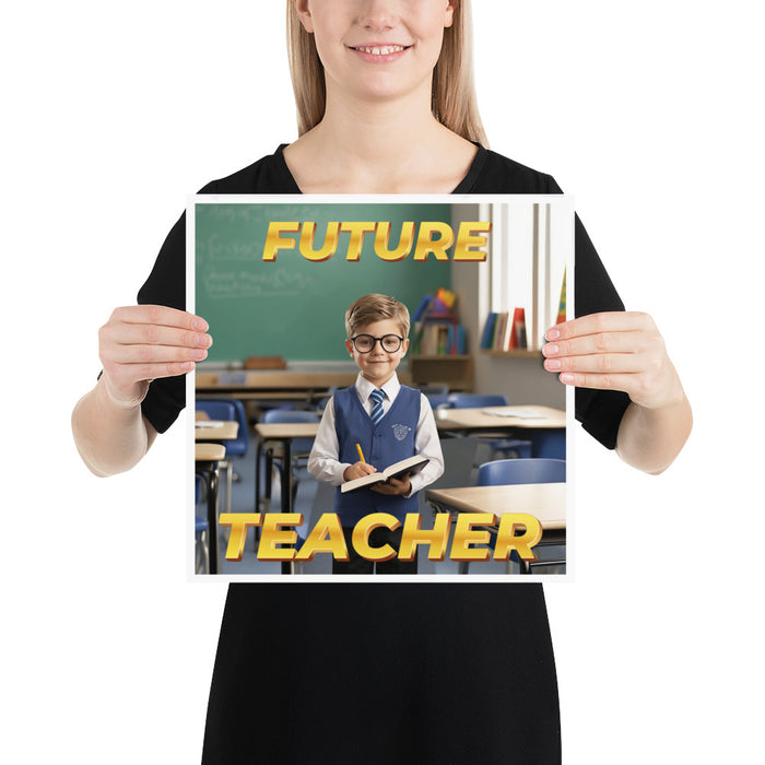 Future Teacher - 14 x 14 Poster - 10310201