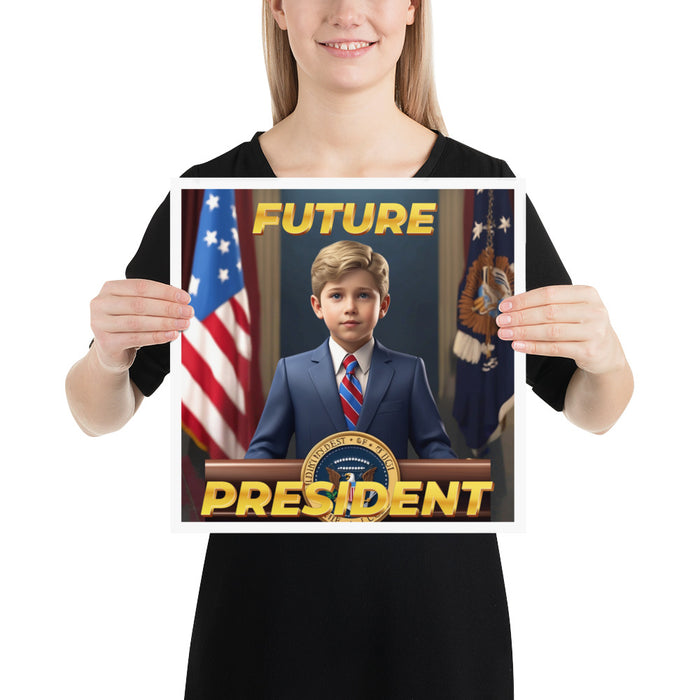 Future President - 14 x 14 Poster - 10410201