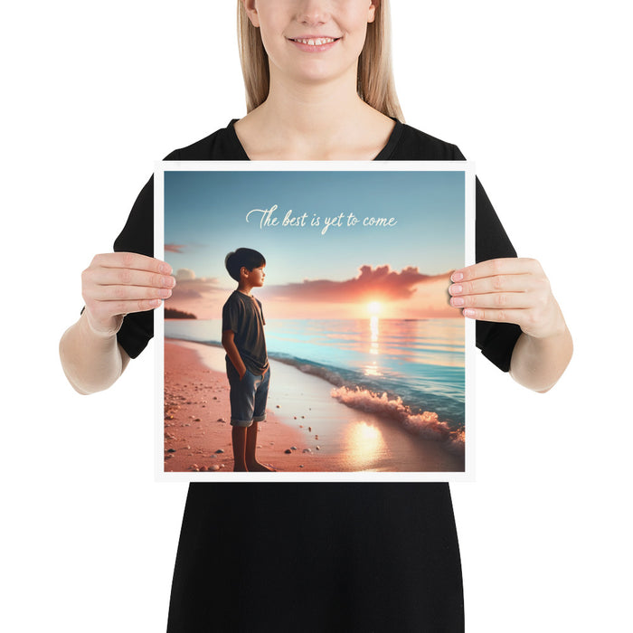 The best is yet to come - 14 x 14 Poster - 30610201