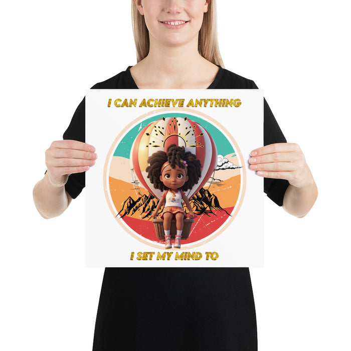 I can achieve anything I set my mind to - 14 x 14 Poster - 70810201