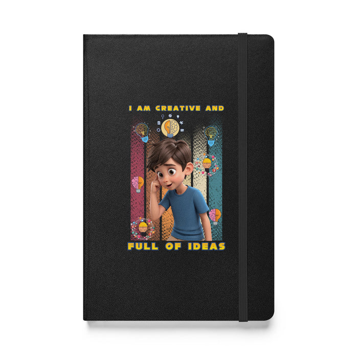 I am creative and full of ideas - Hardcover Bound Lined Notebook - 20110401