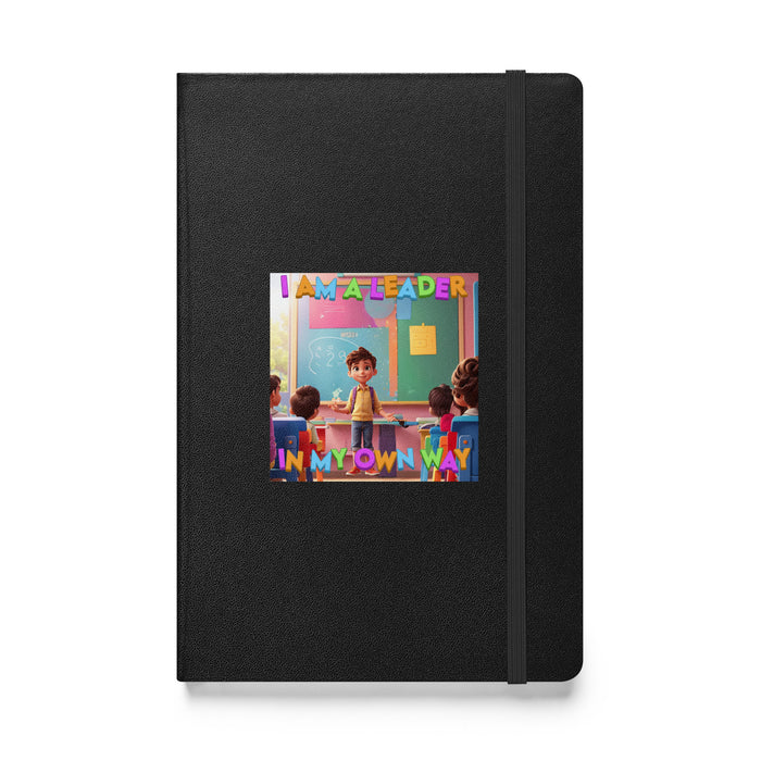 I am a leader in my own way - Hardcover Bound Lined Notebook - 50110401