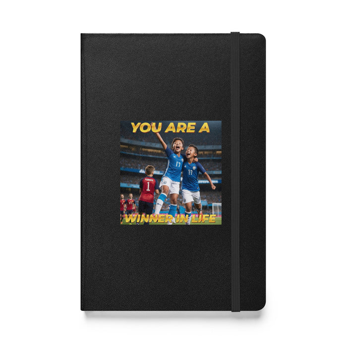 You are a winner in life - Hardcover Bound Lined Notebook - 60610401