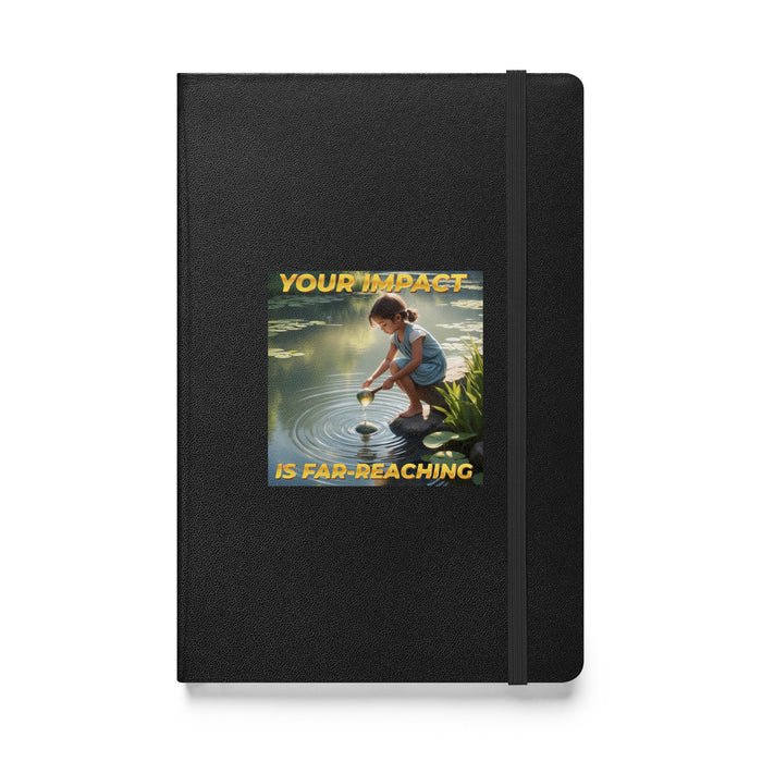 Your impact is far-reaching - Hardcover Bound Lined Notebook - 60710401