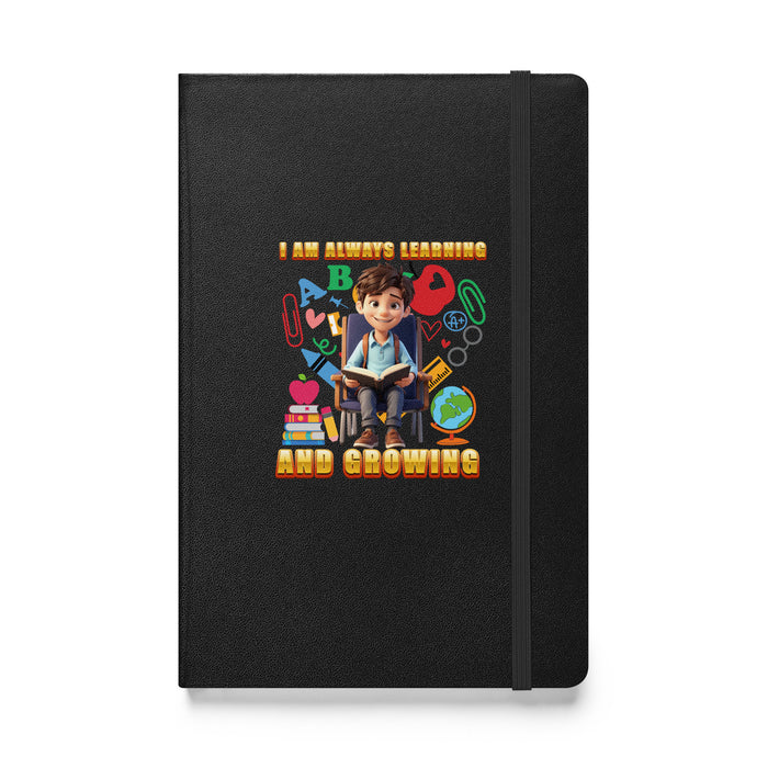 I am always learning and growing - Hardcover Bound Lined Notebook - 70310401