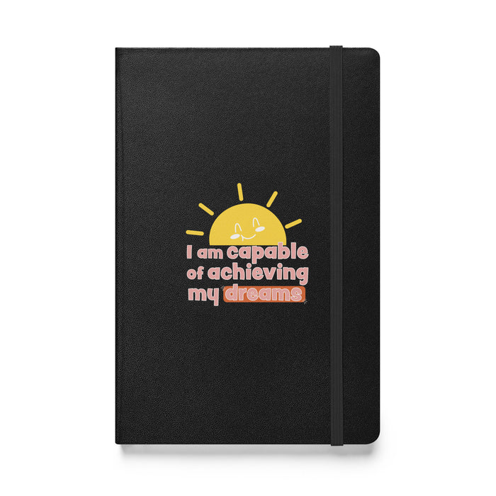 I am capable of achieving my dreams 2 - Hardcover Bound Lined Notebook - 80120401