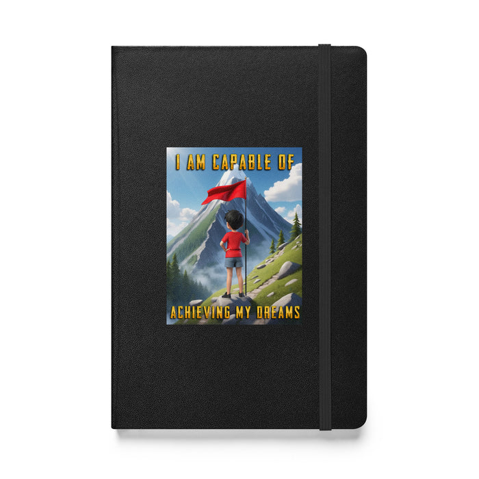 I am capable of achieving my dreams - Hardcover Bound Lined Notebook - 80110401