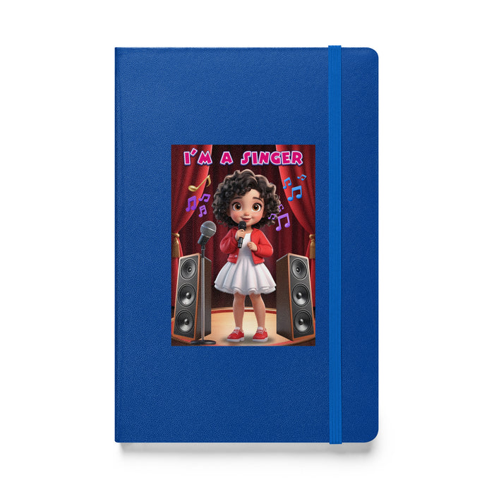 I'm a singer - Hardcover Bound Lined Notebook - 20910401