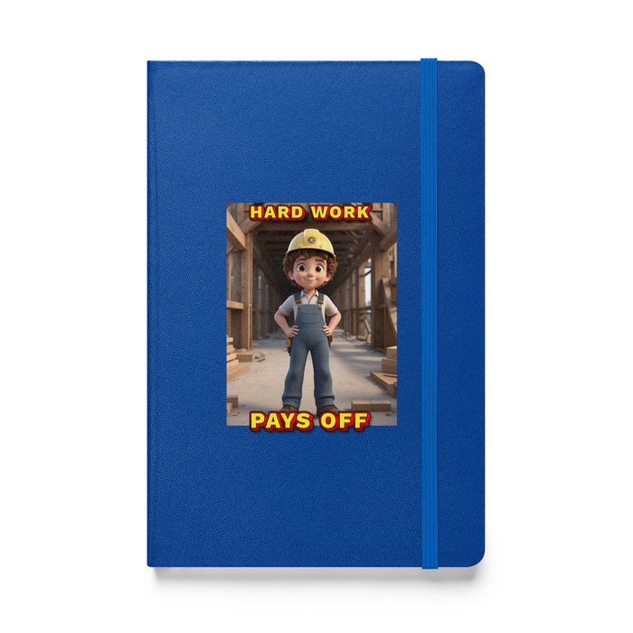 Hard work pays off - Hardcover Bound Lined Notebook - 30810401