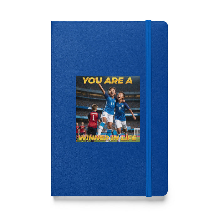 You are a winner in life - Hardcover Bound Lined Notebook - 60610401