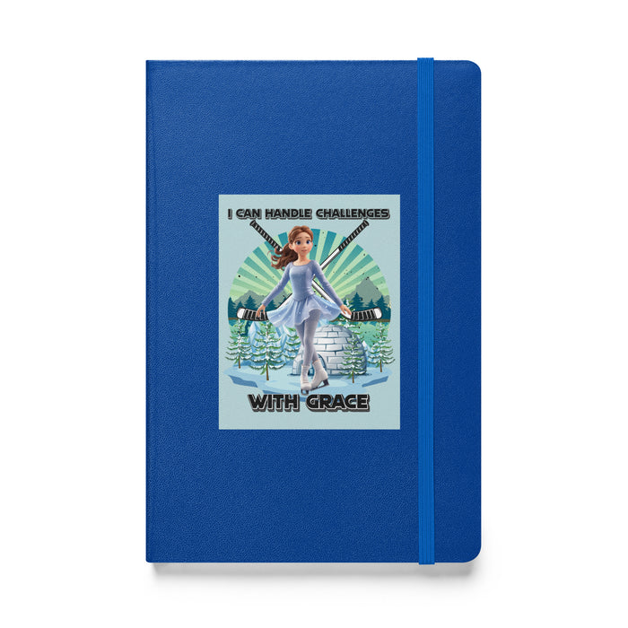 I can handle challenges with grace - Hardcover Bound Lined Notebook - 70410401