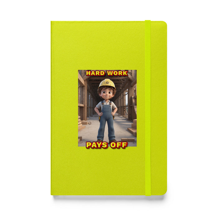 Hard work pays off - Hardcover Bound Lined Notebook - 30810401