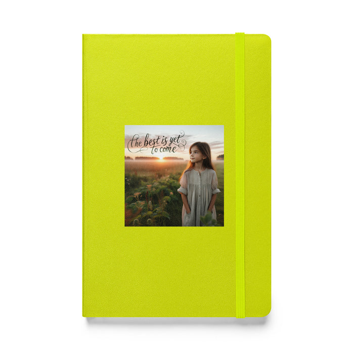 The best is yet to come 3 - Hardcover Bound Lined Notebook - 30630401