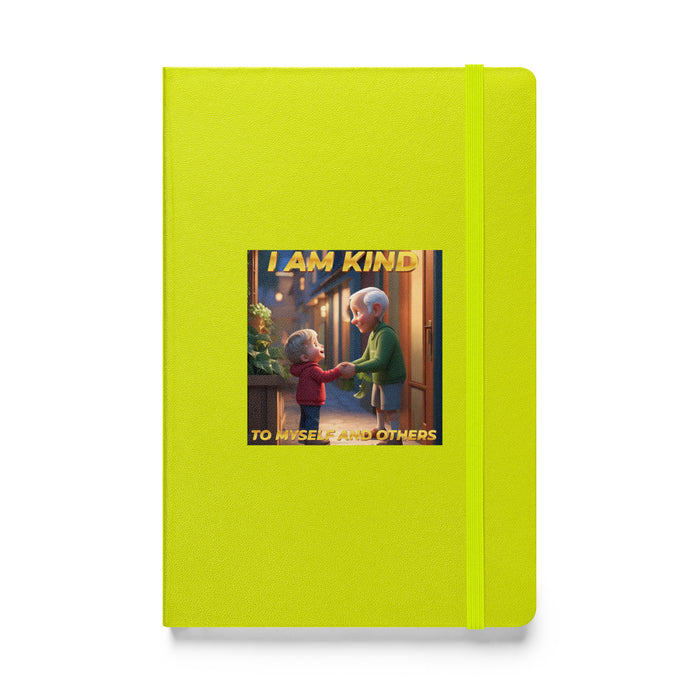 I am kind to myself and others - Hardcover Bound Lined Notebook - 40210401