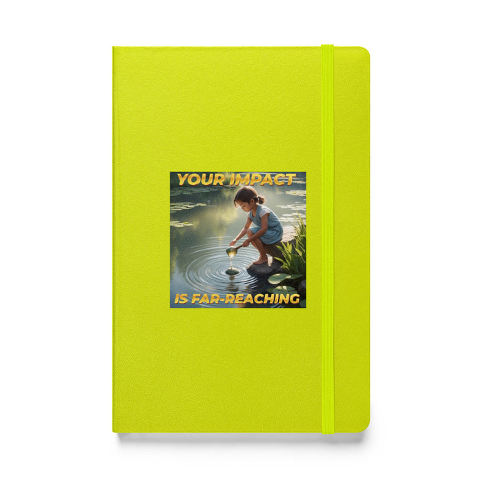 Your impact is far-reaching - Hardcover Bound Lined Notebook - 60710401