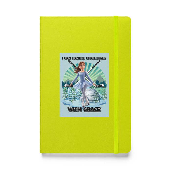 I can handle challenges with grace - Hardcover Bound Lined Notebook - 70410401