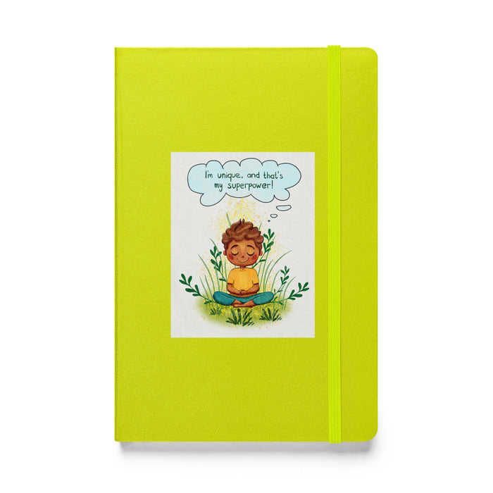 I am unique, and that's my superpower - Hardcover Bound Lined Notebook - 80510401