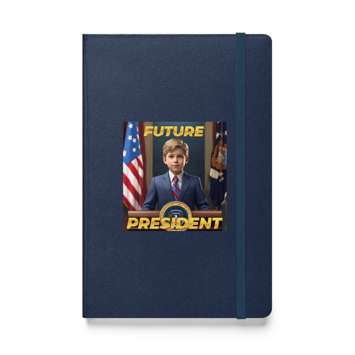 Future President - Hardcover Bound Lined Notebook - 10410401