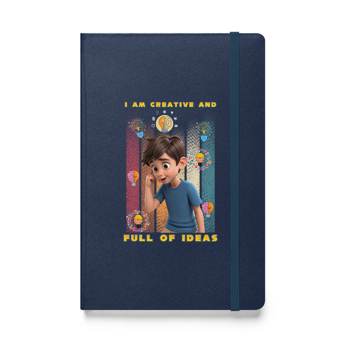 I am creative and full of ideas - Hardcover Bound Lined Notebook - 20110401