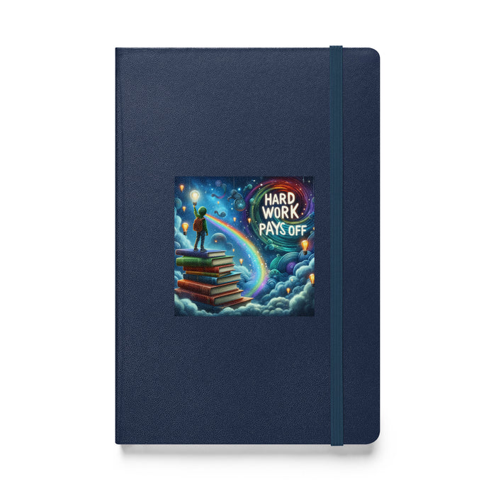 Hard work pays off 2 - Hardcover Bound Lined Notebook - 30820401