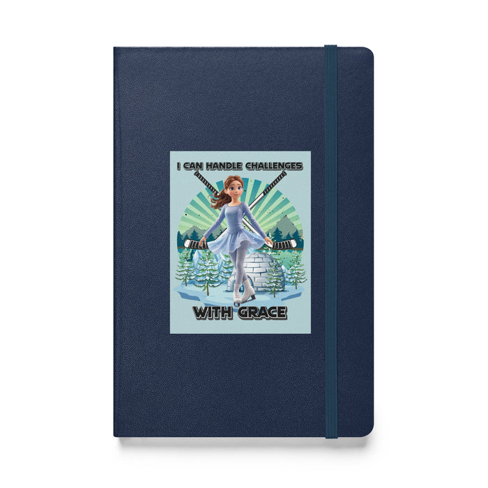 I can handle challenges with grace - Hardcover Bound Lined Notebook - 70410401