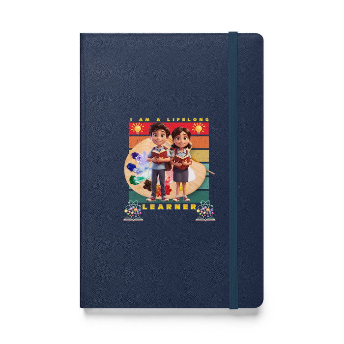 I am a lifelong learner - Hardcover Bound Lined Notebook - 70210401