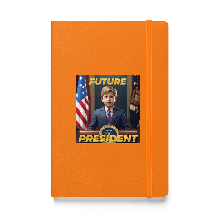 Future President - Hardcover Bound Lined Notebook - 10410401