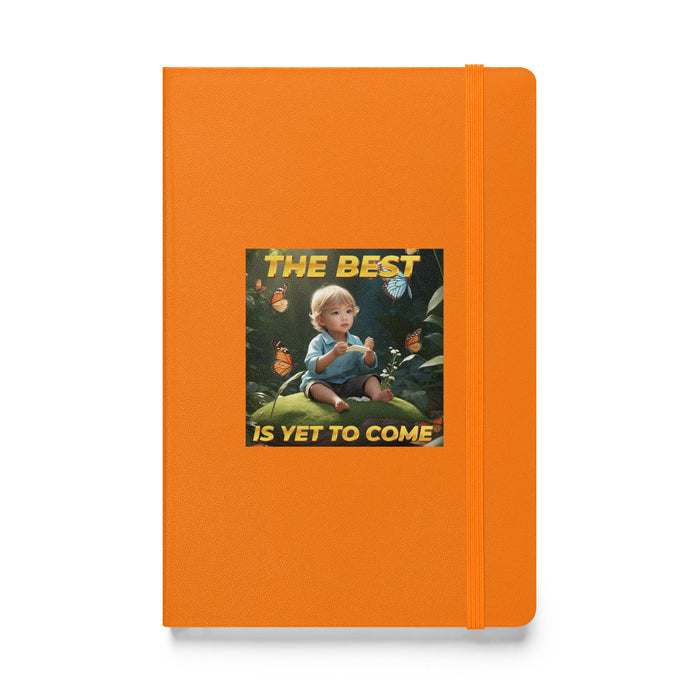 The best is yet to come 2 - Hardcover Bound Lined Notebook - 30620401