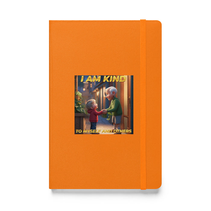 I am kind to myself and others - Hardcover Bound Lined Notebook - 40210401