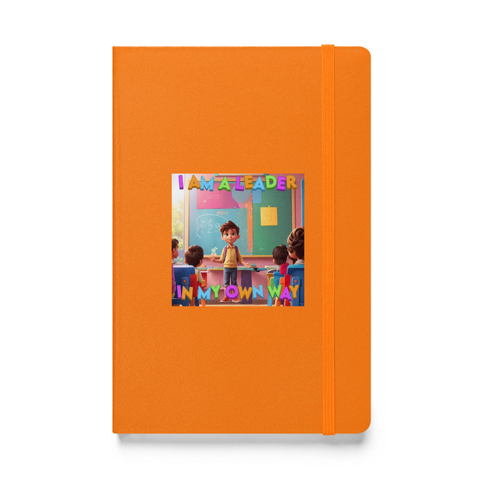 I am a leader in my own way - Hardcover Bound Lined Notebook - 50110401