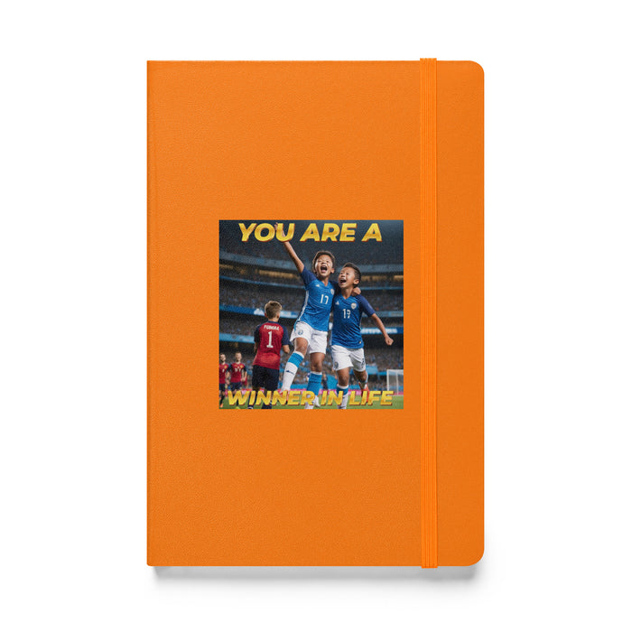 You are a winner in life - Hardcover Bound Lined Notebook - 60610401