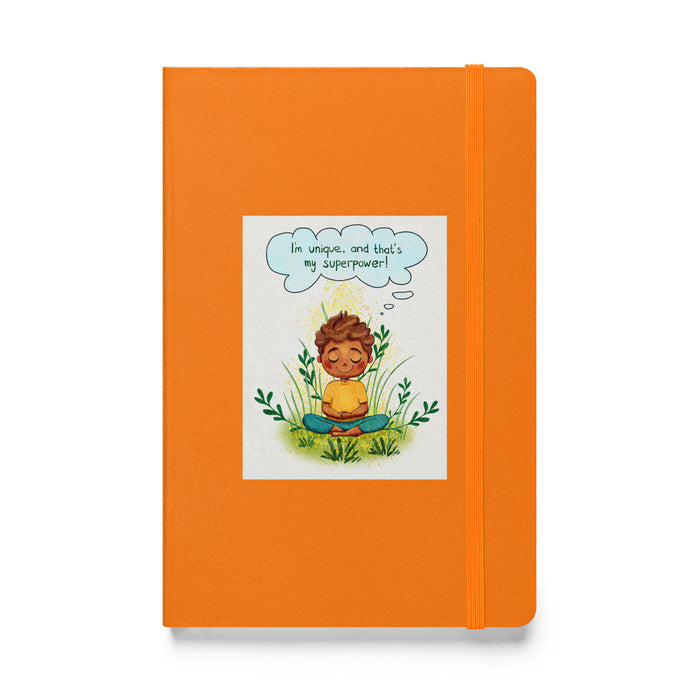 I am unique, and that's my superpower - Hardcover Bound Lined Notebook - 80510401