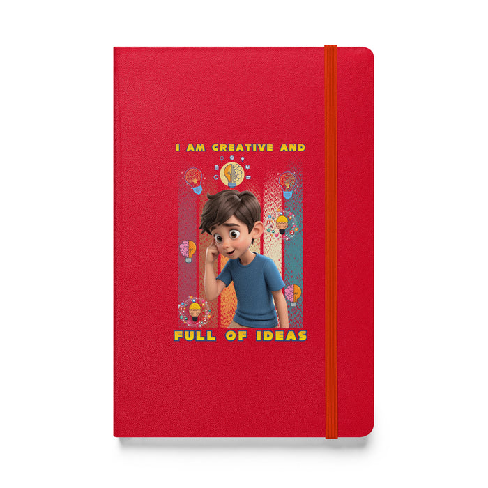 I am creative and full of ideas - Hardcover Bound Lined Notebook - 20110401