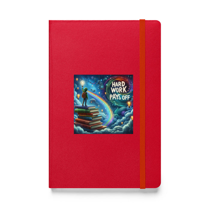 Hard work pays off 2 - Hardcover Bound Lined Notebook - 30820401