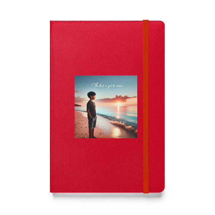 The best is yet to come - Hardcover Bound Lined Notebook - 30610401