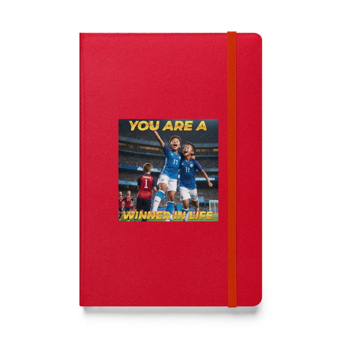 You are a winner in life - Hardcover Bound Lined Notebook - 60610401