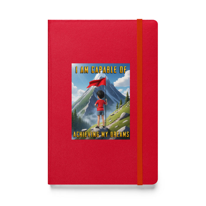 I am capable of achieving my dreams - Hardcover Bound Lined Notebook - 80110401