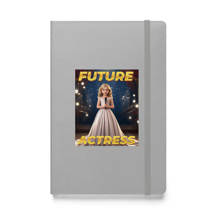 Future Actress - Hardcover Bound Lined Notebook - 11010401