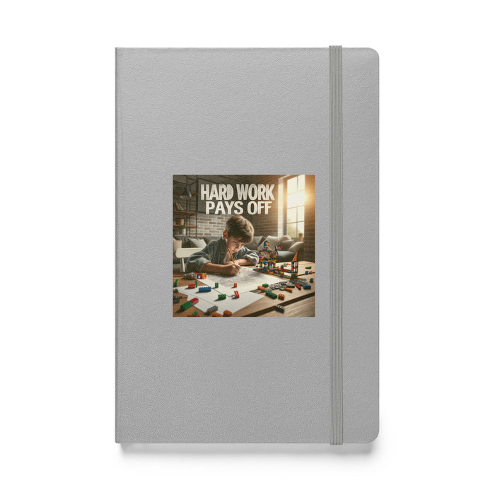 Hard work pays off 3 - Hardcover Bound Lined Notebook - 30830401