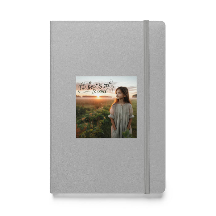 The best is yet to come 3 - Hardcover Bound Lined Notebook - 30630401