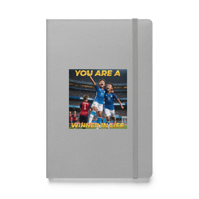 You are a winner in life - Hardcover Bound Lined Notebook - 60610401