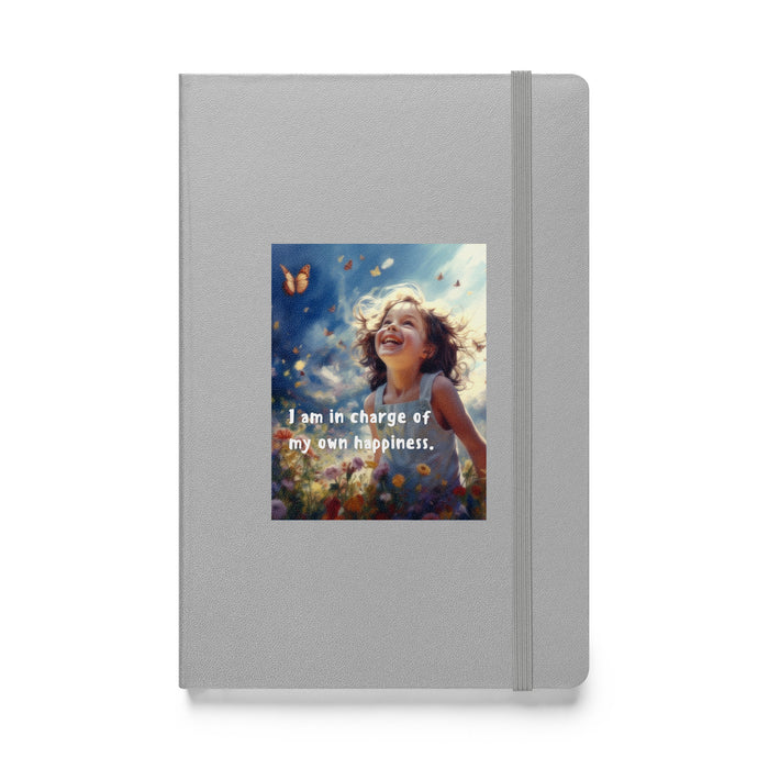 I am in charge of my own happiness - Hardcover Bound Lined Notebook - 80710401