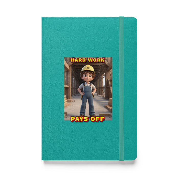 Hard work pays off - Hardcover Bound Lined Notebook - 30810401