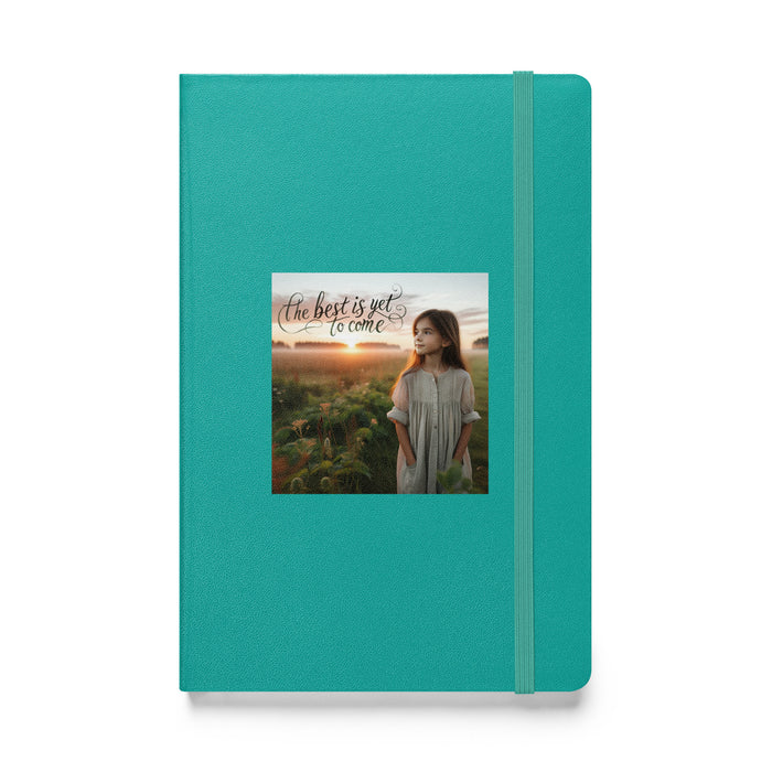 The best is yet to come 3 - Hardcover Bound Lined Notebook - 30630401