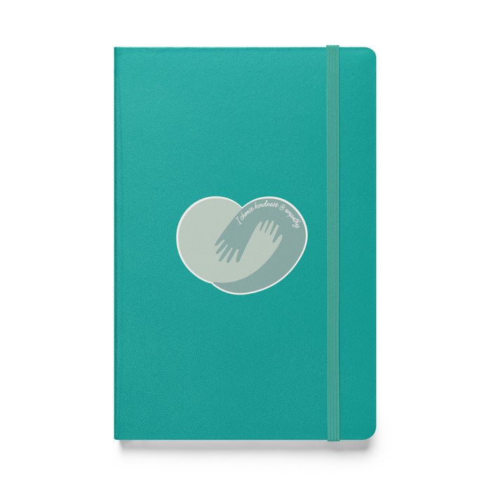 I choose kindness and empathy - Hardcover Bound Lined Notebook - 40110401