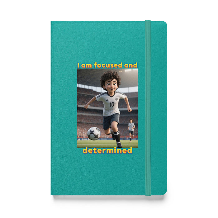 I am focused and determined - Hardcover Bound Lined Notebook - 50310401