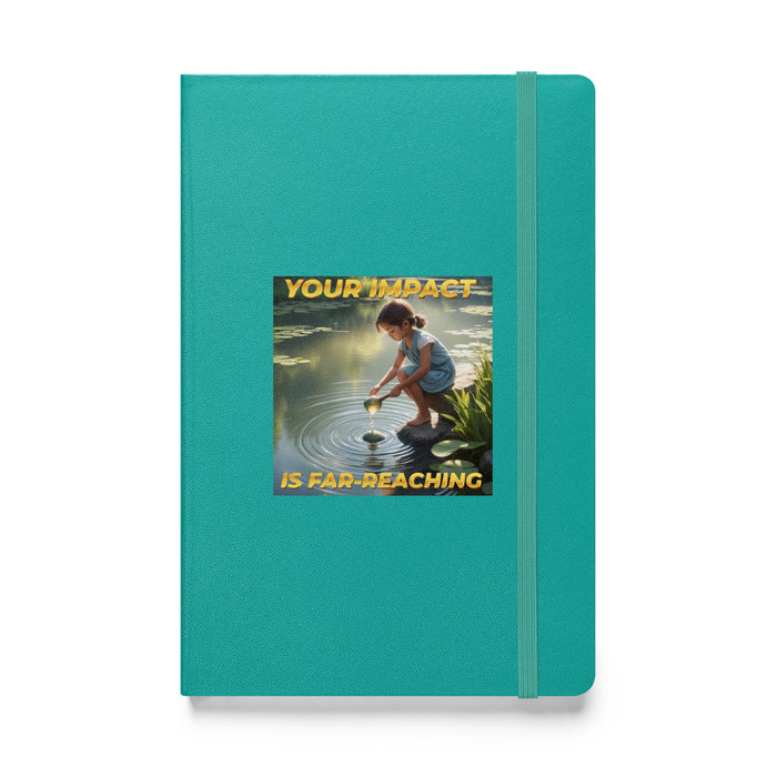 Your impact is far-reaching - Hardcover Bound Lined Notebook - 60710401