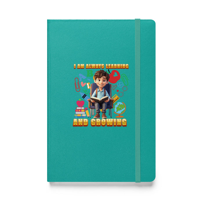 I am always learning and growing - Hardcover Bound Lined Notebook - 70310401